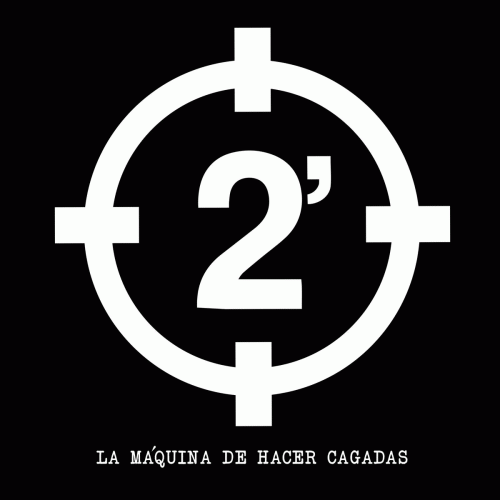 2 Minutos : La Máquina de Hacer Cagadas